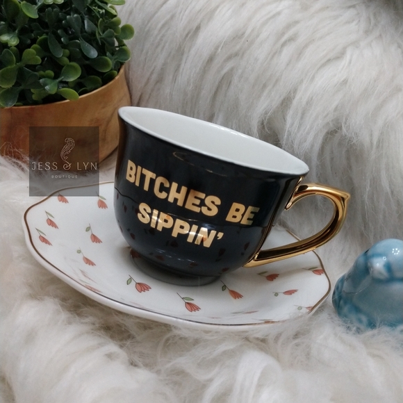 🆕B*tches Be Sippin'Tea Cup/Saucer Set - Picture 9 of 11